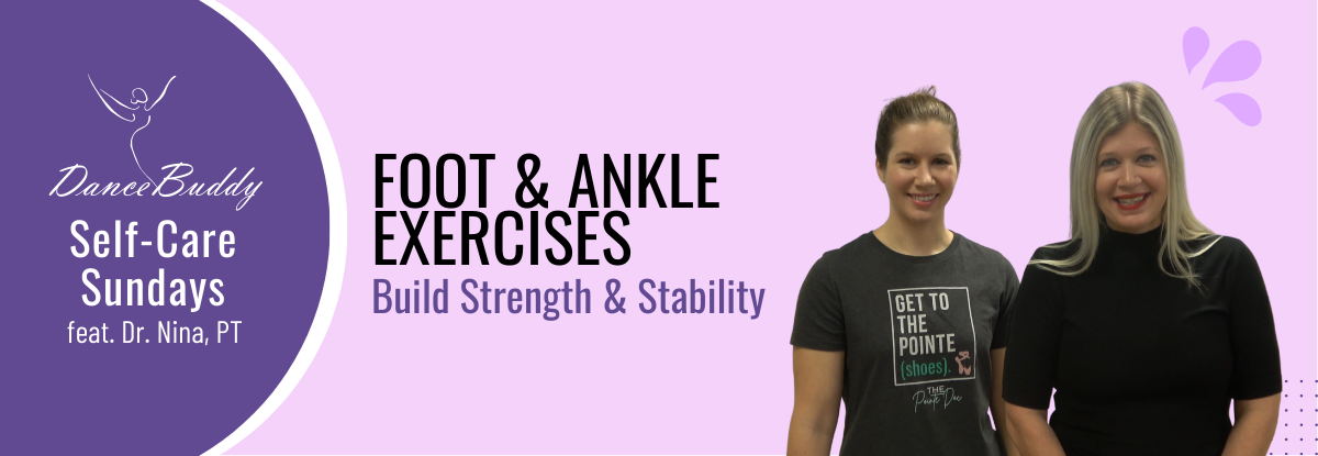 Foot & Ankle Exercises to Build Strength and Stability – Dance