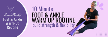 Foot & Ankle Warm Up Routine
