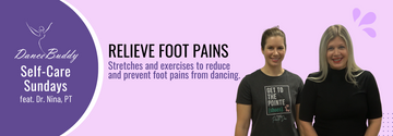 Relieve and Prevent Foot Pains from Dancing